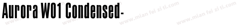 Aurora W01 Condensed字体转换